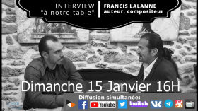 Interview "à notre table" avec Francis Lalanne by JOURNALISME_2.0